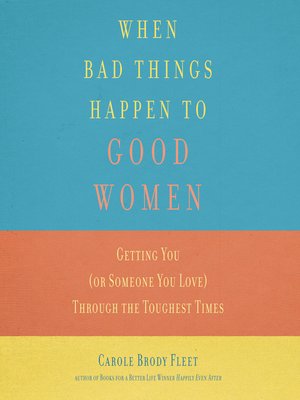 cover image of When Bad Things Happen to Good Women